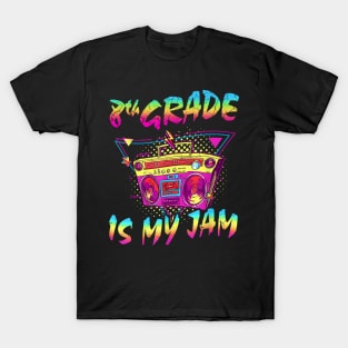 8th Grade Is My Jam First Day Of School T-Shirt